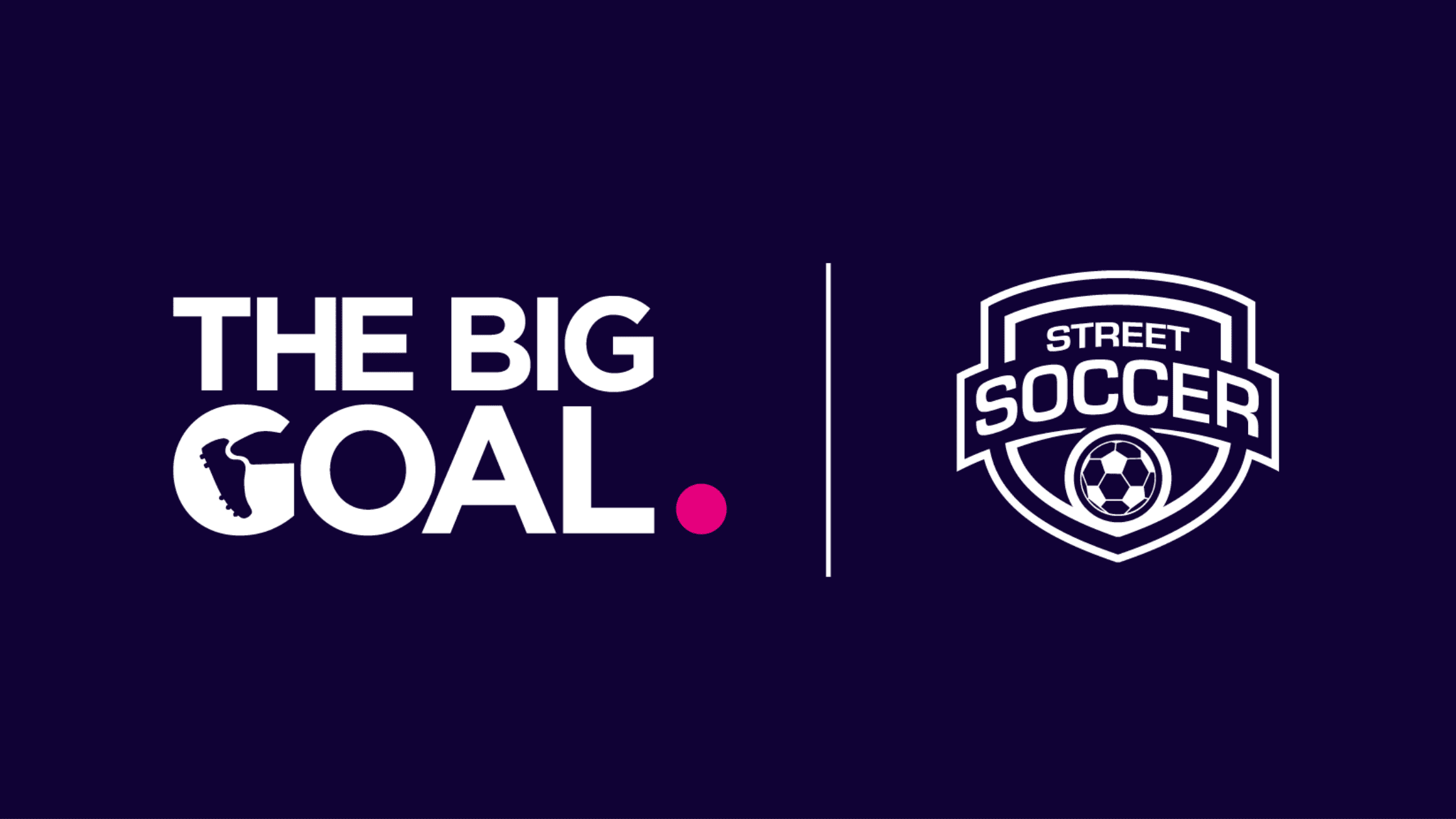 The Big Goal and Street Soccer Foundation logos